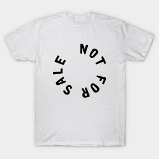 NOT FOR SALE T-Shirt